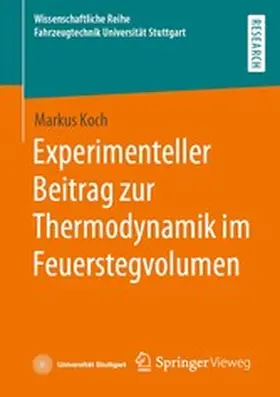 Koch |  Experimenteller Beitrag zur Thermodynamik im Feuerstegvolumen | eBook | Sack Fachmedien