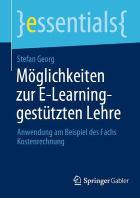 Georg |  Möglichkeiten zur E-Learning-gestützten Lehre | Buch |  Sack Fachmedien