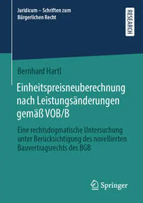 Hartl | Einheitspreisneuberechnung nach Leistungsänderungen gemäß VOB/B | E-Book | sack.de