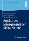Graumann / Burkhardt / Wenger |  Aspekte des Managements der Digitalisierung | eBook | Sack Fachmedien
