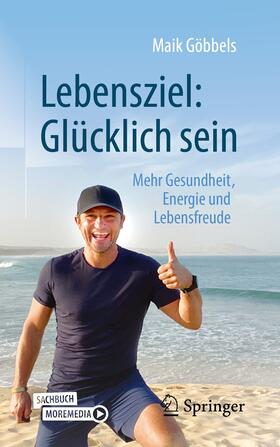 Göbbels | Lebensziel: Glücklich sein | E-Book | sack.de