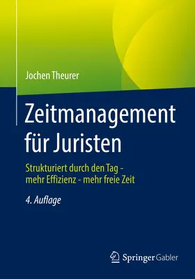 Theurer | Zeitmanagement für Juristen | E-Book | www.sack.de