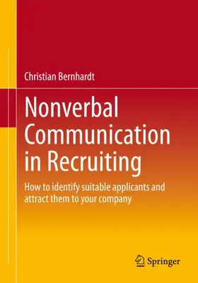 Bernhardt |  Nonverbal Communication in Recruiting | Buch |  Sack Fachmedien