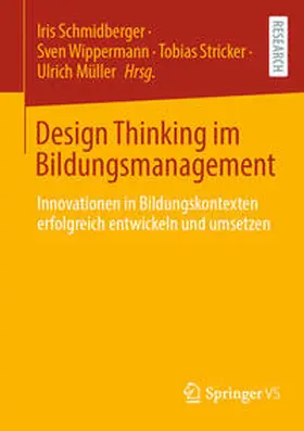 Schmidberger / Wippermann / Stricker | Design Thinking im Bildungsmanagement | E-Book | sack.de