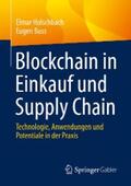 Holschbach / Buss |  Blockchain in Einkauf und Supply Chain | eBook | Sack Fachmedien