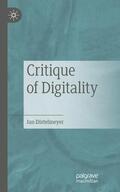 Distelmeyer |  Critique of Digitality | Buch |  Sack Fachmedien