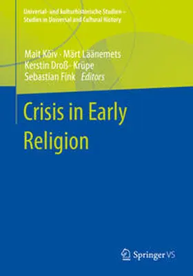 Kõiv / Läänemets / Droß-Krüpe |  Crisis in Early Religion | eBook | Sack Fachmedien