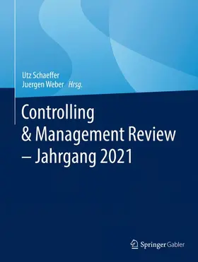 Weber / Schaeffer |  Controlling & Management Review ¿ Jahrgang 2021 | Buch |  Sack Fachmedien
