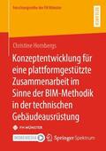 Hornbergs |  Konzeptentwicklung für eine plattformgestützte Zusammenarbeit im Sinne der BIM-Methodik in der technischen Gebäudeausrüstung | Buch |  Sack Fachmedien