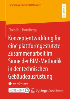 Hornbergs |  Konzeptentwicklung für eine plattformgestützte Zusammenarbeit im Sinne der BIM-Methodik in der technischen Gebäudeausrüstung | eBook | Sack Fachmedien