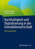 Moring / Inholte |  Nachhaltigkeit und Digitalisierung in der Immobilienwirtschaft | Buch |  Sack Fachmedien