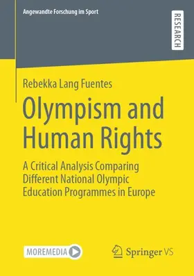 Lang Fuentes | Olympism and Human Rights | Buch | 978-3-658-37075-6 | www.sack.de