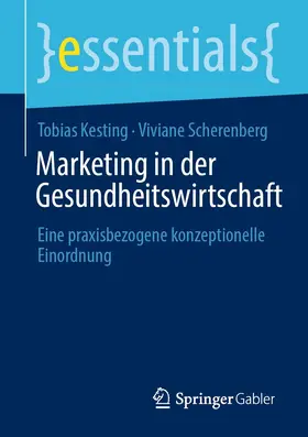 Kesting / Scherenberg | Marketing in der Gesundheitswirtschaft | E-Book | sack.de