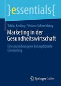Kesting / Scherenberg |  Marketing in der Gesundheitswirtschaft | eBook | Sack Fachmedien