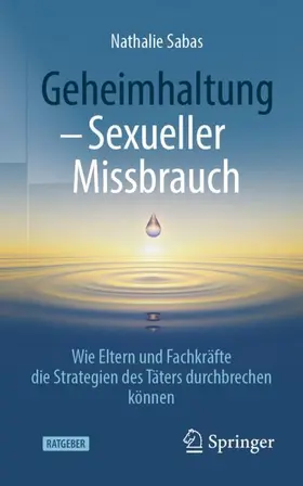Sabas |  Geheimhaltung - Sexueller Missbrauch | Buch |  Sack Fachmedien