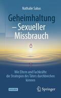 Sabas |  Geheimhaltung - Sexueller Missbrauch | Buch |  Sack Fachmedien
