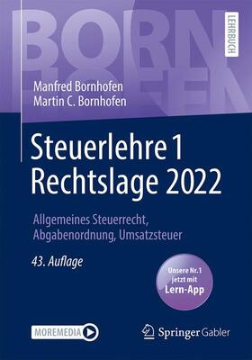 Bornhofen | Bornhofen, M: Steuerlehre 1 Rechtslage 2022 | Buch | 978-3-658-37116-6 | sack.de