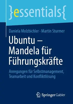 Sturmer / Molzbichler |  Ubuntu - Mandela für Führungskräfte | Buch |  Sack Fachmedien