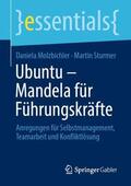 Sturmer / Molzbichler |  Ubuntu ¿ Mandela für Führungskräfte | Buch |  Sack Fachmedien