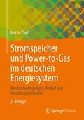 Zapf |  Stromspeicher und Power-to-Gas im deutschen Energiesystem | Buch |  Sack Fachmedien