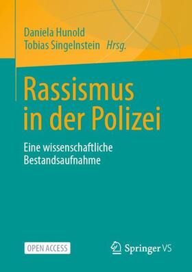 Singelnstein / Hunold | Rassismus in der Polizei | Buch | 978-3-658-37132-6 | sack.de