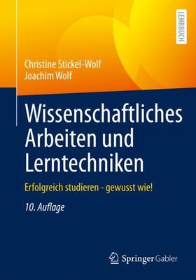 Wolf / Stickel-Wolf | Wissenschaftliches Arbeiten und Lerntechniken | Buch | 978-3-658-37134-0 | sack.de