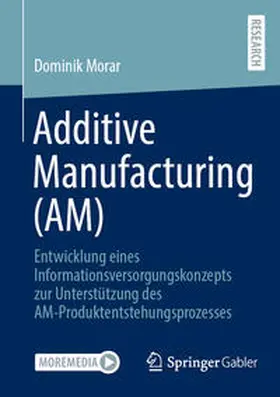 Morar | Additive Manufacturing (AM) | E-Book | sack.de