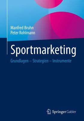 Rohlmann / Bruhn | Sportmarketing | Buch | 978-3-658-37175-3 | sack.de
