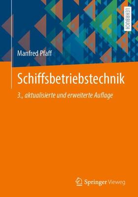 Pfaff | Schiffsbetriebstechnik | Buch | 978-3-658-37177-7 | sack.de