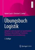 Lasch / Janker |  Übungsbuch Logistik | Buch |  Sack Fachmedien
