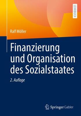 Möller | Finanzierung und Organisation des Sozialstaates | Buch | 978-3-658-37189-0 | sack.de