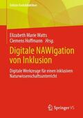 Hoffmann / Watts |  Digitale NAWIgation von Inklusion | Buch |  Sack Fachmedien