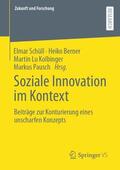 Schüll / Pausch / Berner |  Soziale Innovation im Kontext | Buch |  Sack Fachmedien