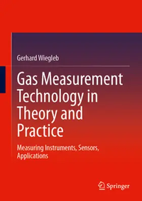 Wiegleb |  Gas Measurement Technology in Theory and Practice | Buch |  Sack Fachmedien