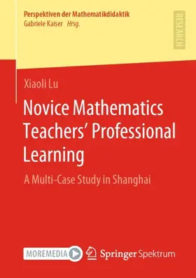 Lu |  Novice Mathematics Teachers' Professional Learning | Buch |  Sack Fachmedien