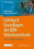 Strotmann / Astour |  Lehrbuch Grundlagen der BIM-Arbeitsmethode | Buch |  Sack Fachmedien