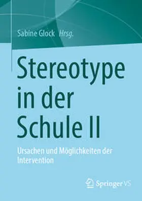 Glock |  Stereotype in der Schule II | eBook | Sack Fachmedien