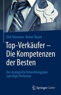 Skazel / Thiemann |  Top-Verkäufer - Die Kompetenzen der Besten | Buch |  Sack Fachmedien