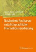 Unger / Sukjit / Kubek |  Netzbasierte Ansätze zur natürlichsprachlichen Informationsverarbeitung | Buch |  Sack Fachmedien