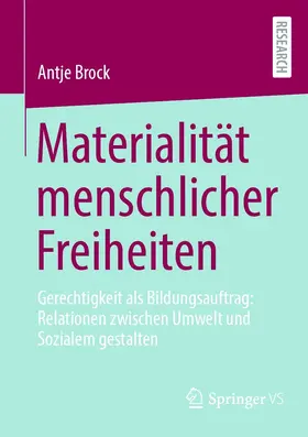 Brock | Materialität menschlicher Freiheiten | E-Book | www.sack.de