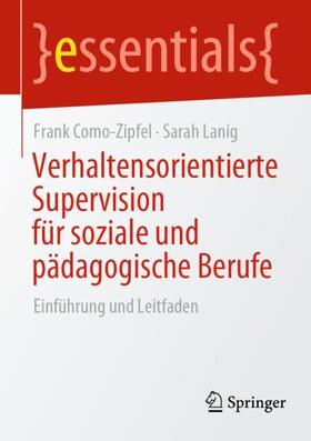 Lanig / Como-Zipfel |  Verhaltensorientierte Supervision für soziale und pädagogische Berufe | Buch |  Sack Fachmedien
