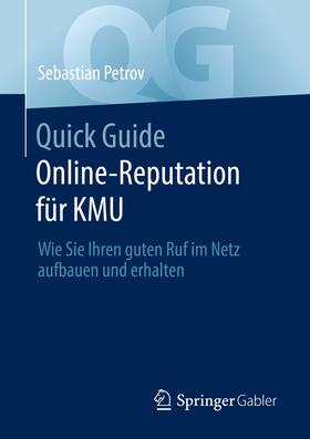 Petrov |  Quick Guide Online-Reputation für KMU | eBook | Sack Fachmedien