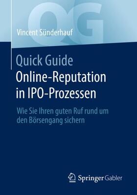 Sünderhauf | Quick Guide Online-Reputation in IPO-Prozessen | Buch | 978-3-658-37416-7 | sack.de