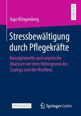 Klingenberg |  Stressbewältigung durch Pflegekräfte | Buch |  Sack Fachmedien