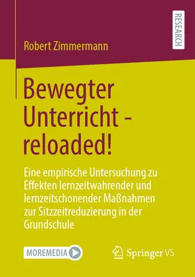 Zimmermann |  Bewegter Unterricht - reloaded! | Buch |  Sack Fachmedien