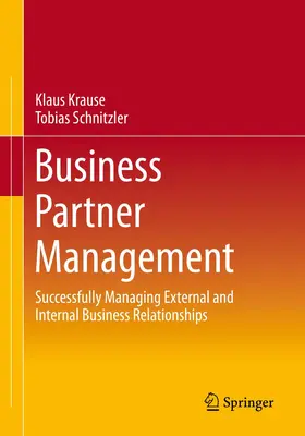 Krause / Schnitzler | Business Partner Management | Buch | 978-3-658-37474-7 | www.sack.de
