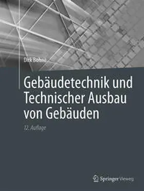 Bohne | Gebäudetechnik und Technischer Ausbau von Gebäuden | E-Book | sack.de
