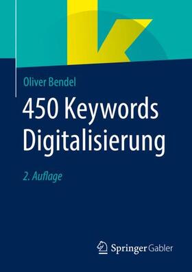 Bendel | 450 Keywords Digitalisierung | Buch | 978-3-658-37491-4 | sack.de