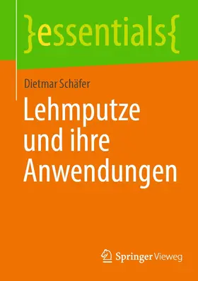 Schäfer | Lehmputze und ihre Anwendungen | E-Book | sack.de
