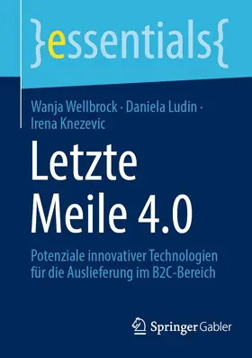 Wellbrock / Ludin / Knezevic | Letzte Meile 4.0 | E-Book | www.sack.de